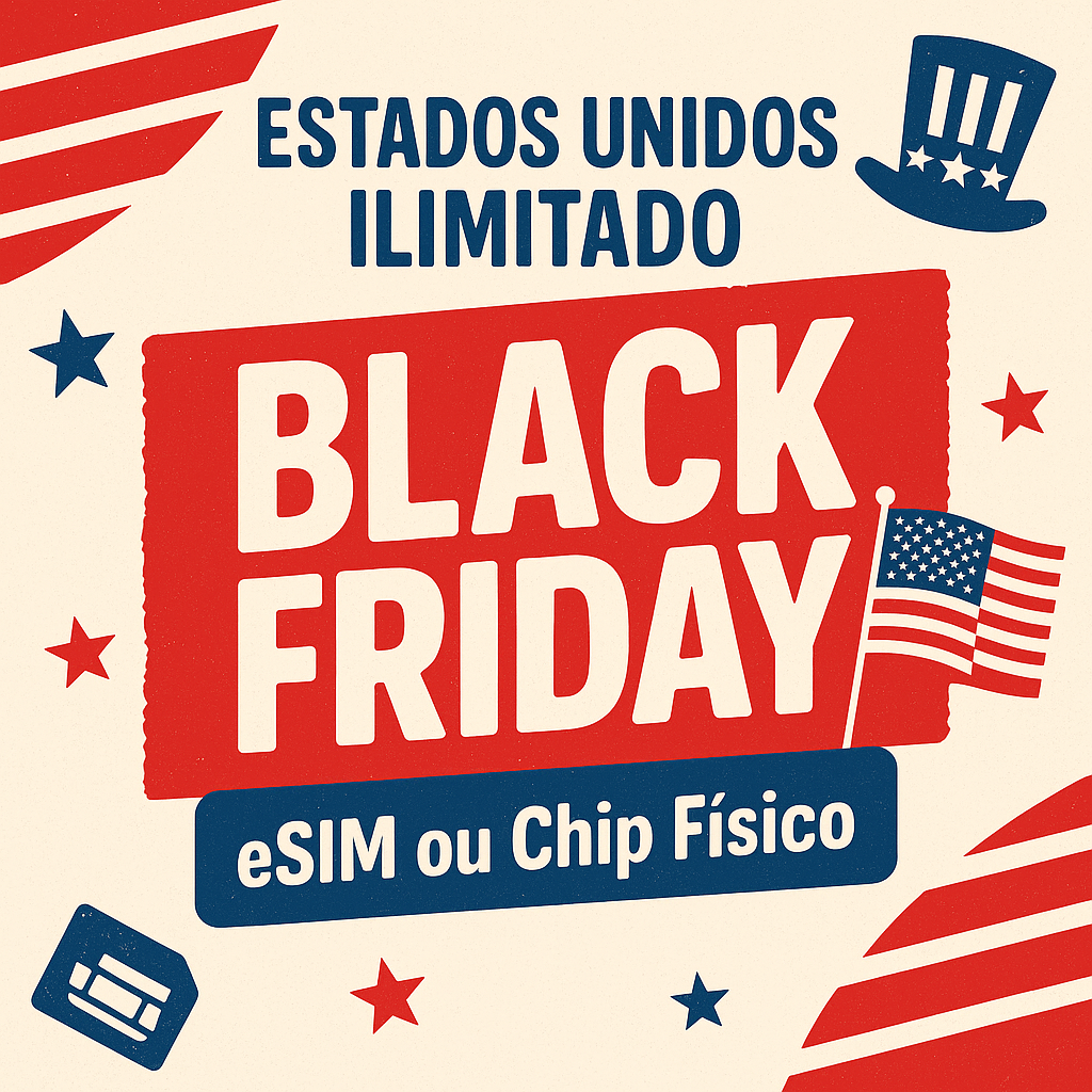 BLACK FRIDAY Estados Unidos 30 dias Ilimitado + Seguro Viagem GRÁTIS