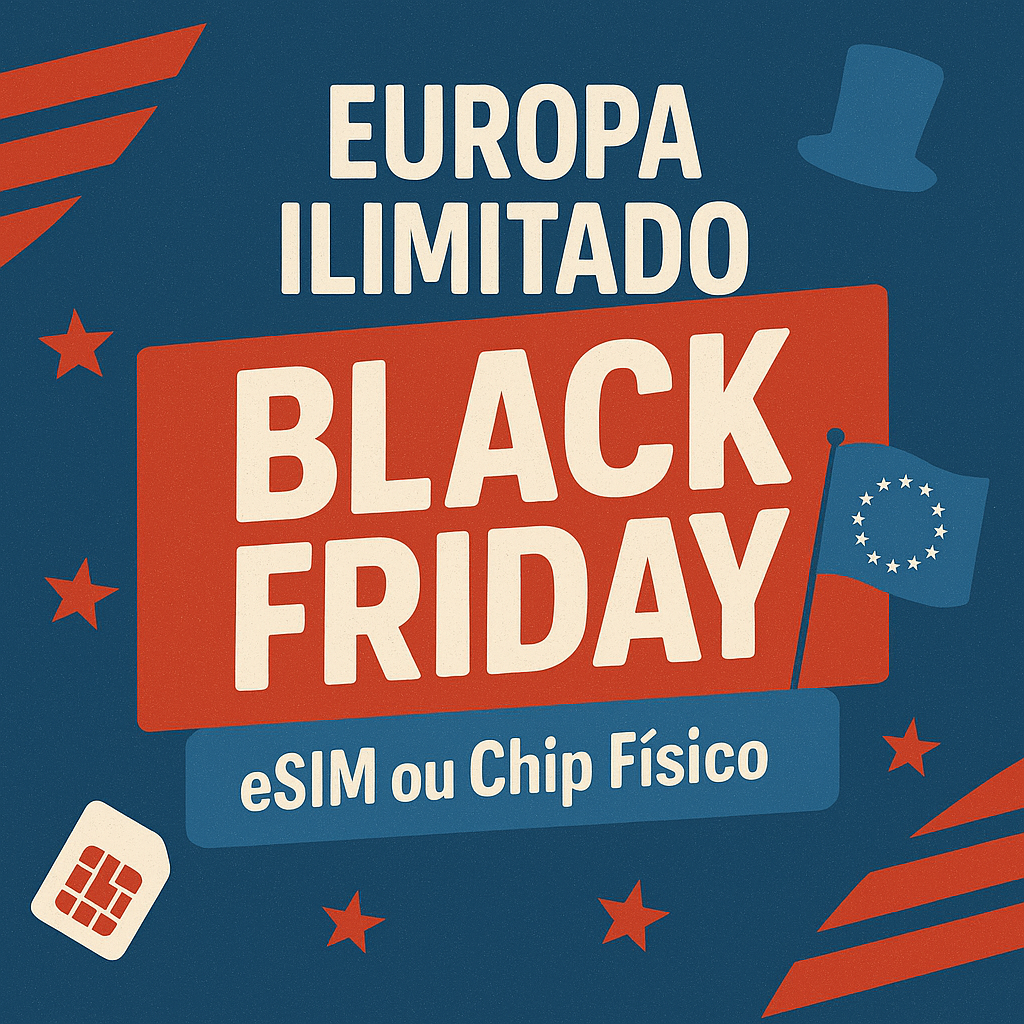 BLACK FRIDAY EUROPA 30 dias Ilimitado + Seguro Viagem GRÁTIS